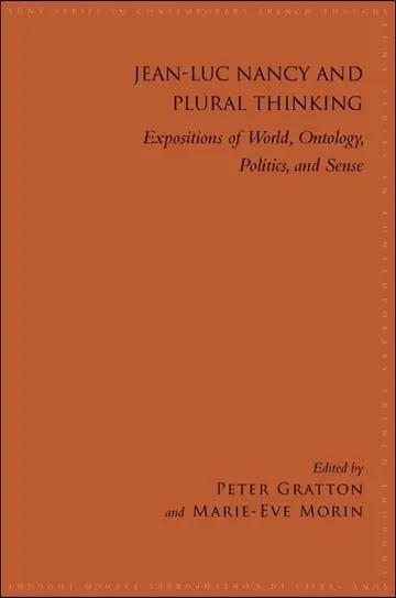 Cover of Jean-Luc Nancy and Plural Thinking