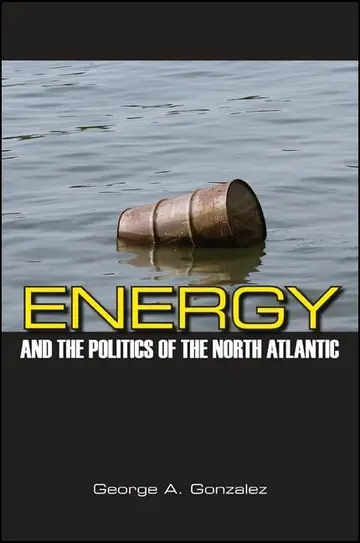 Cover of Energy and the Politics of the North Atlantic