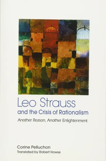 Cover of Leo Strauss and the Crisis of Rationalism