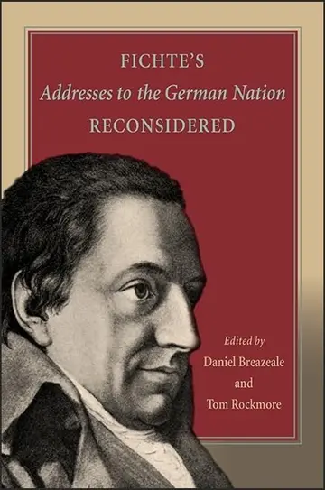 Cover of Fichte's Addresses to the German Nation Reconsidered