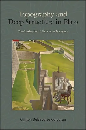 Cover of Topography and Deep Structure in Plato