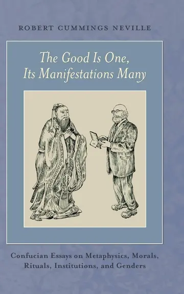 Cover of The Good Is One, Its Manifestations Many