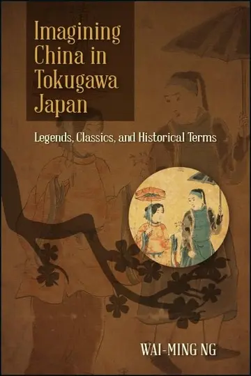 Cover of Imagining China in Tokugawa Japan