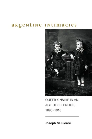 Cover of Argentine Intimacies