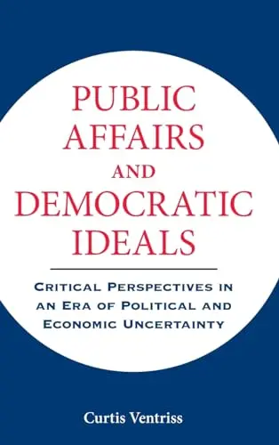 Cover of Public Affairs and Democratic Ideals