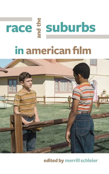 Cover of Race and the Suburbs in American Film