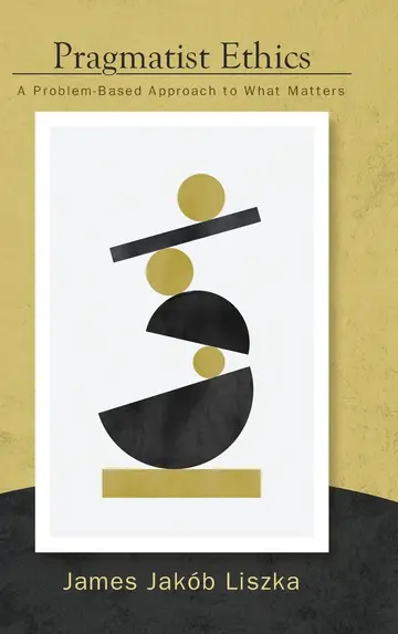 Cover of Pragmatist Ethics
