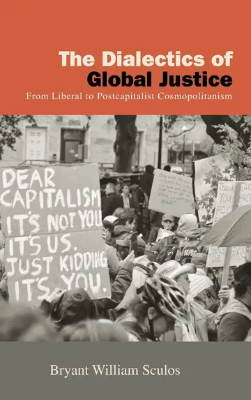 Cover of The Dialectics of Global Justice