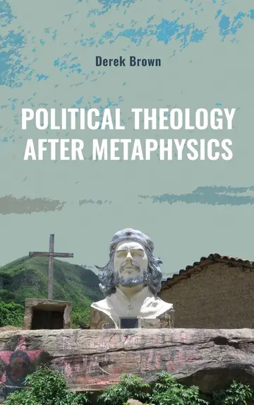 Cover of Political Theology After Metaphysics