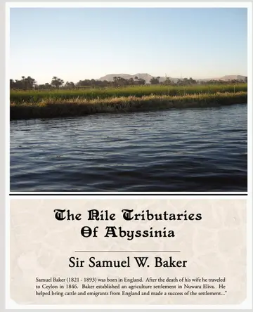 Cover of The Nile Tributaries of Abyssinia