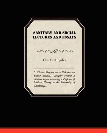 Cover of Sanitary and Social Lectures and Essays
