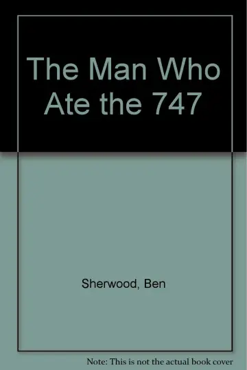 Cover of The Man Who Ate the 747