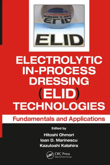 Cover of Electrolytic In-Process Dressing (Elid) Technologies