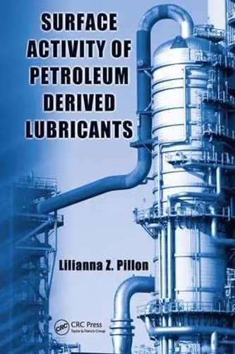 Cover of Surface Activity of Petroleum Derived Lubricants