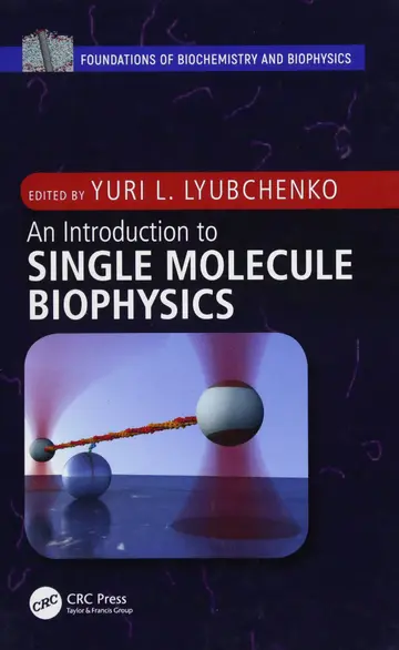 Cover of Introduction to Single Molecule Biophysics