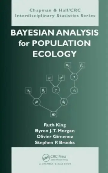 Cover of Bayesian Analysis for Population Ecology