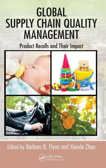 Cover of Global Supply Chain Quality Management Product Recalls and Their Impact