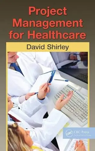 Cover of Project Management for Healthcare