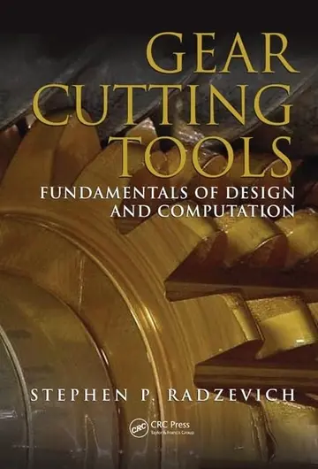 Cover of Gear Cutting Tools Fundamentals of Design and Computation