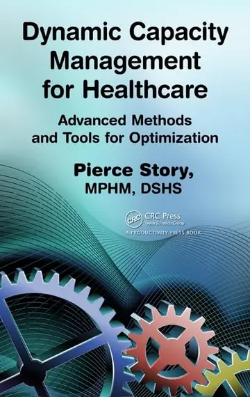 Cover of Dynamic Capacity Management for Healthcare
