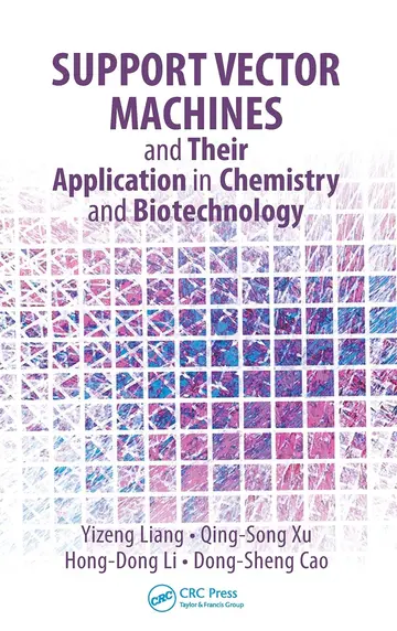Cover of Support Vector Machines and Their Application in Chemistry and Biotechnology