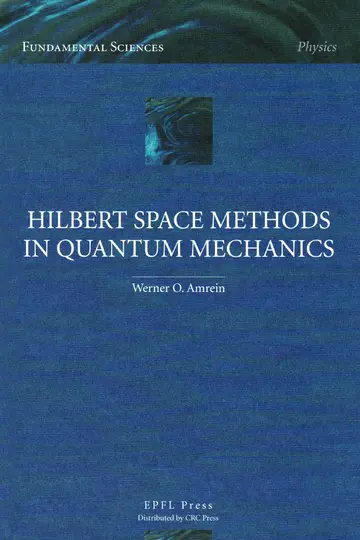 Cover of Hilbert Space Methods in Quantum Mechanics