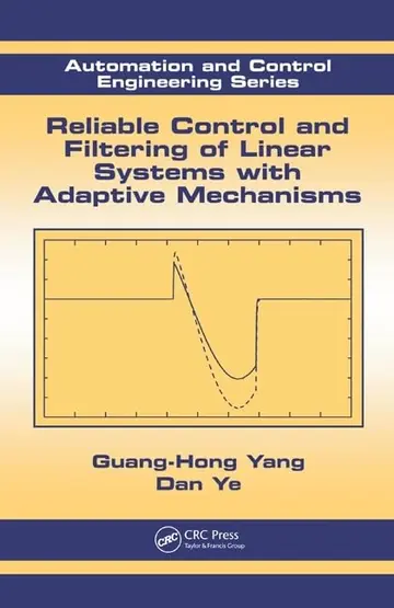 Cover of Reliable Control and Filtering of Linear Systems with Adaptive Mechanisms