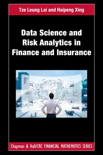 Cover of Data Science and Risk Analytics in Finance and Insurance