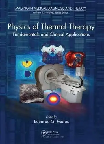 Cover of Physics of Thermal Therapy