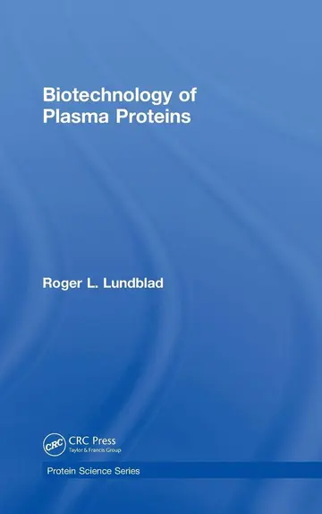 Cover of Biotechnology of Plasma Proteins