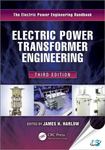 Cover of Electric Power Transformer Engineering the Electric Power Engineering Handbook 3Ed