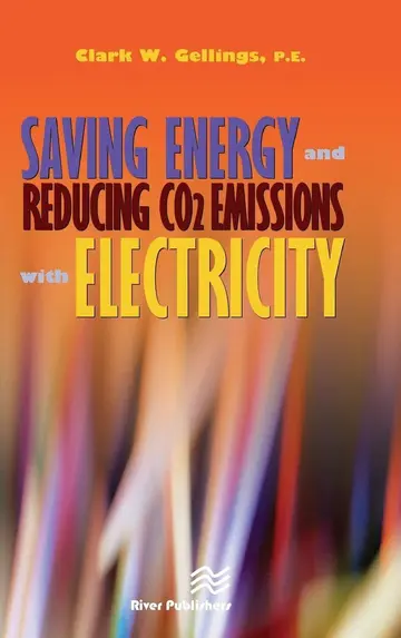 Cover of Saving Energy and Reducing CO2 Emissions with Electricity