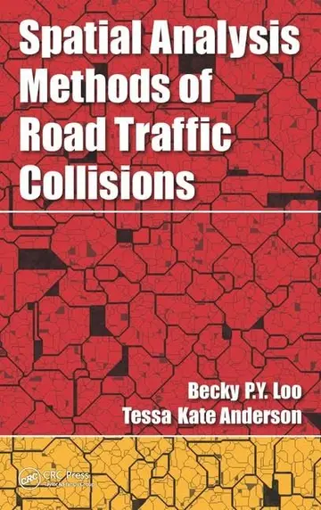 Cover of Spatial Analysis Methods of Road Traffic Collisions