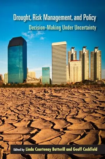 Cover of Drought Risk Management and Policy Decision Making Under Uncertainty (hb 2013)