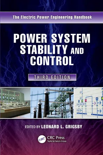 Cover of Power System Stability and Control (The Electric Power Engineering Handbook) Grigsby, Leonard L