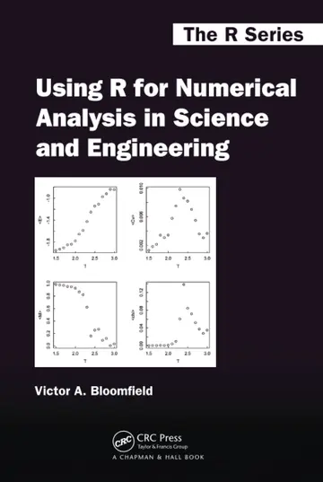 Cover of Using R for Numerical Analysis in Science and Engineering