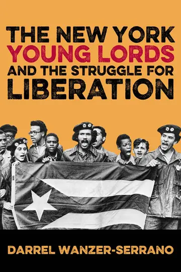 Cover of The New York Young Lords and the Struggle for Liberation