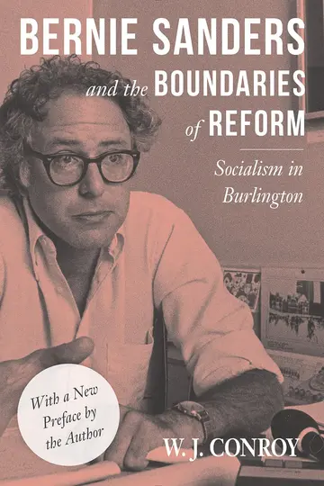 Cover of Bernie Sanders and the Boundaries of Reform
