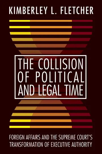 Cover of The Collision of Political and Legal Time