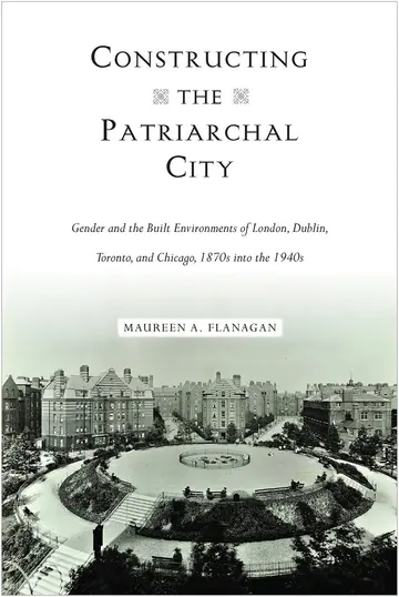 Cover of Constructing the Patriarchal City