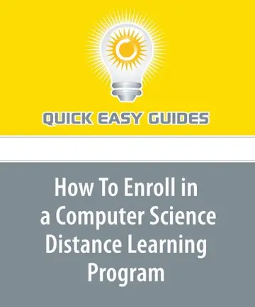 Cover of How to Enroll in a Computer Science Distance Learning Program