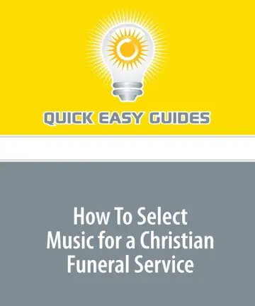 Cover of How to Select Music for a Christian Funeral Service
