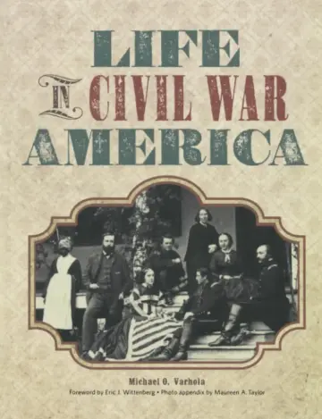 Cover of Life in Civil War America