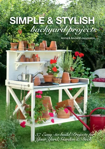Cover of Simple & Stylish Backyard Projects