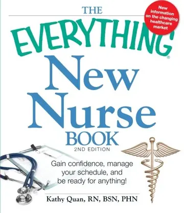 Cover of The Everything New Nurse Book, 2nd Edition