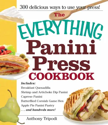Cover of The everything panini press cookbook