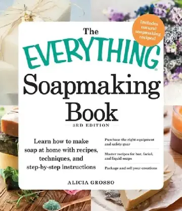 Cover of The Everything Soapmaking Book