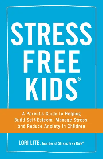 Cover of Stress Free Kids