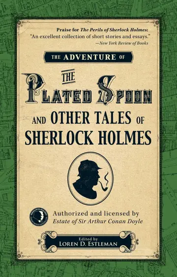 Cover of The Adventure of the Plated Spoon and Other Tales of Sherlock Holmes