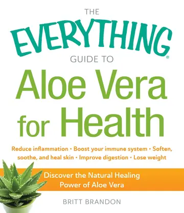 Cover of Everything Guide to Aloe Vera for Health